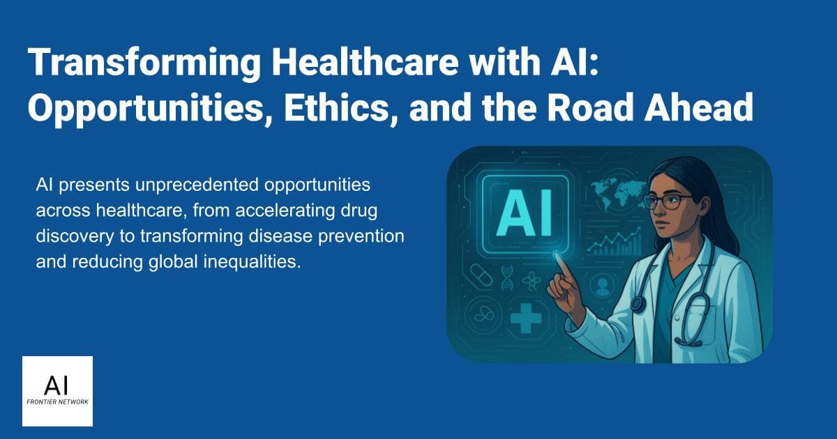 Transforming Healthcare with AI: Opportunities, Ethics, and the Road Ahead