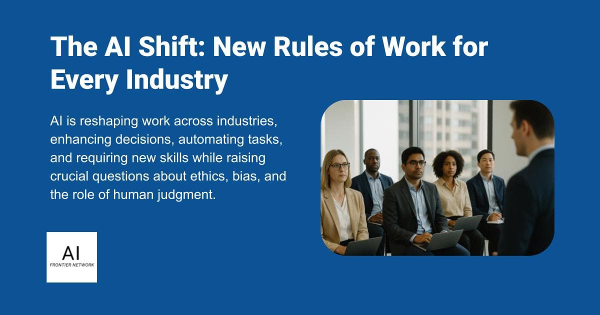 The AI Shift: New Rules of Work for Every Industry